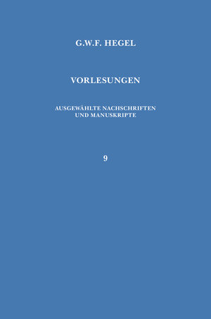 Buchcover Vorlesungen über die Geschichte der Philosophie. Teil 4 | Georg Wilhelm Friedrich Hegel | EAN 9783787325375 | ISBN 3-7873-2537-9 | ISBN 978-3-7873-2537-5