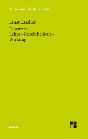 Buchcover Descartes | Ernst Cassirer | EAN 9783787325979 | ISBN 3-7873-2597-2 | ISBN 978-3-7873-2597-9