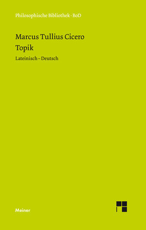 Buchcover Topik | Marcus Tullius Cicero | EAN 9783787325986 | ISBN 3-7873-2598-0 | ISBN 978-3-7873-2598-6