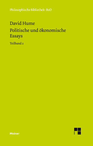 Buchcover Politische und ökonomische Essays. Teilband 2 | David Hume | EAN 9783787326280 | ISBN 3-7873-2628-6 | ISBN 978-3-7873-2628-0