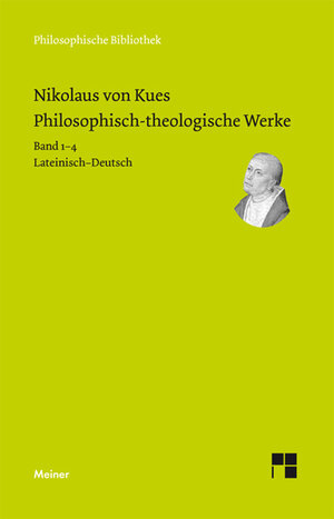Buchcover Philosophisch-theologische Werke in 4 Bänden | Nikolaus von Kues | EAN 9783787326662 | ISBN 3-7873-2666-9 | ISBN 978-3-7873-2666-2