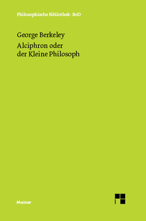 Buchcover Alciphron oder der Kleine Philosoph | George Berkeley | EAN 9783787327331 | ISBN 3-7873-2733-9 | ISBN 978-3-7873-2733-1