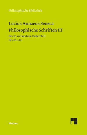 Buchcover Philosophische Schriften III | Seneca | EAN 9783787327867 | ISBN 3-7873-2786-X | ISBN 978-3-7873-2786-7