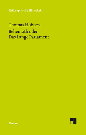 Buchcover Behemoth oder Das Lange Parlament | Thomas Hobbes | EAN 9783787328086 | ISBN 3-7873-2808-4 | ISBN 978-3-7873-2808-6