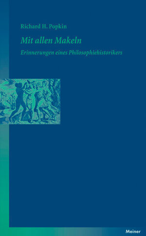 Buchcover Mit allen Makeln | Richard H. Popkin | EAN 9783787331161 | ISBN 3-7873-3116-6 | ISBN 978-3-7873-3116-1