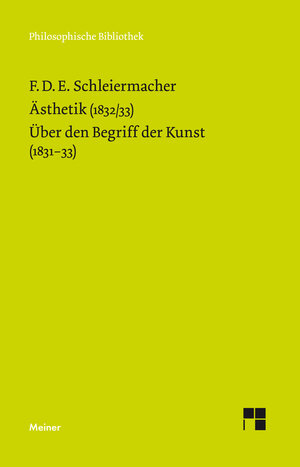 Buchcover Ästhetik (1832/33) | Friedrich Daniel Ernst Schleiermacher | EAN 9783787331383 | ISBN 3-7873-3138-7 | ISBN 978-3-7873-3138-3