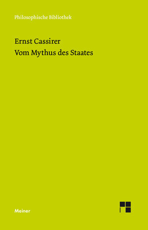 Buchcover Vom Mythus des Staates | Ernst Cassirer | EAN 9783787333479 | ISBN 3-7873-3347-9 | ISBN 978-3-7873-3347-9