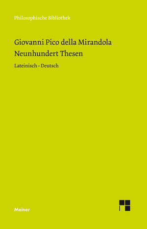 Buchcover Neunhundert Thesen | Giovanni Pico della Mirandola | EAN 9783787333530 | ISBN 3-7873-3353-3 | ISBN 978-3-7873-3353-0