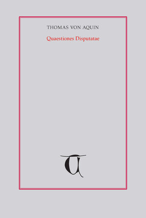 Buchcover Über die Wahrheit. Teilband 1 | Thomas von Aquin | EAN 9783787333585 | ISBN 3-7873-3358-4 | ISBN 978-3-7873-3358-5