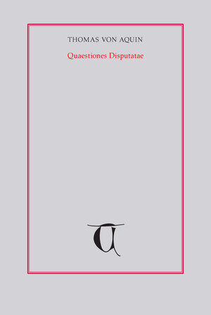Buchcover Quaestiones disputatae Über die Wahrheit V | Thomas von Aquin | EAN 9783787333622 | ISBN 3-7873-3362-2 | ISBN 978-3-7873-3362-2