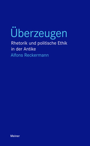 Buchcover Überzeugen | Alfons Reckermann | EAN 9783787334384 | ISBN 3-7873-3438-6 | ISBN 978-3-7873-3438-4