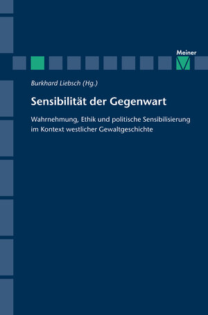 Buchcover Sensibilität der Gegenwart  | EAN 9783787335480 | ISBN 3-7873-3548-X | ISBN 978-3-7873-3548-0
