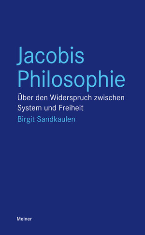 Buchcover Jacobis Philosophie | Birgit Sandkaulen | EAN 9783787336289 | ISBN 3-7873-3628-1 | ISBN 978-3-7873-3628-9