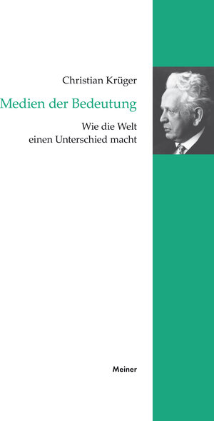 Buchcover Medien der Bedeutung | Christian Krüger | EAN 9783787336333 | ISBN 3-7873-3633-8 | ISBN 978-3-7873-3633-3