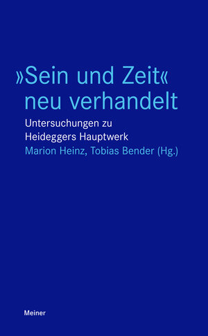 Buchcover »Sein und Zeit« neu verhandelt  | EAN 9783787336876 | ISBN 3-7873-3687-7 | ISBN 978-3-7873-3687-6