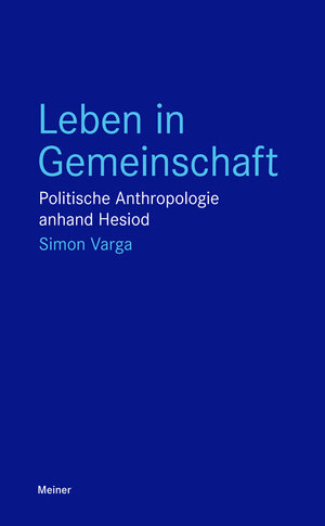 Buchcover Leben in Gemeinschaft | Simon Varga | EAN 9783787336951 | ISBN 3-7873-3695-8 | ISBN 978-3-7873-3695-1