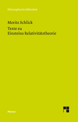 Buchcover Texte zu Einsteins Relativitätstheorie | Moritz Schlick | EAN 9783787337422 | ISBN 3-7873-3742-3 | ISBN 978-3-7873-3742-2