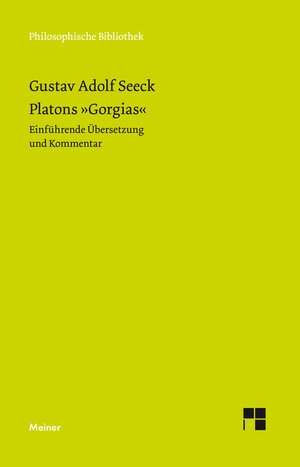 Buchcover Platons »Gorgias« | Gustav Adolf Seeck | EAN 9783787337736 | ISBN 3-7873-3773-3 | ISBN 978-3-7873-3773-6
