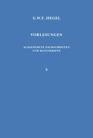 Buchcover Vorlesungen über die Philosophie der Religion. Teil 3 | Georg Wilhelm Friedrich Hegel | EAN 9783787337781 | ISBN 3-7873-3778-4 | ISBN 978-3-7873-3778-1