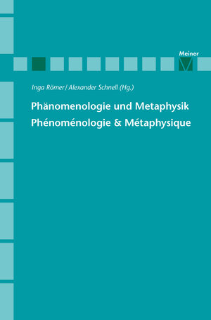 Buchcover Phänomenologie und Metaphysik  | EAN 9783787337927 | ISBN 3-7873-3792-X | ISBN 978-3-7873-3792-7