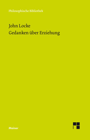 Buchcover Gedanken über Erziehung | John Locke | EAN 9783787338009 | ISBN 3-7873-3800-4 | ISBN 978-3-7873-3800-9