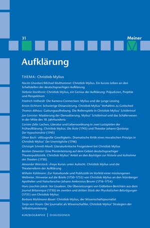 Buchcover Aufklärung, Band 31: Christlob Mylius. Ein kurzes Leben an den Schaltstellen der deutschen Aufklärung  | EAN 9783787338177 | ISBN 3-7873-3817-9 | ISBN 978-3-7873-3817-7