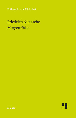 Buchcover Morgenröthe (Neue Ausgabe 1887) | Friedrich Nietzsche | EAN 9783787338238 | ISBN 3-7873-3823-3 | ISBN 978-3-7873-3823-8