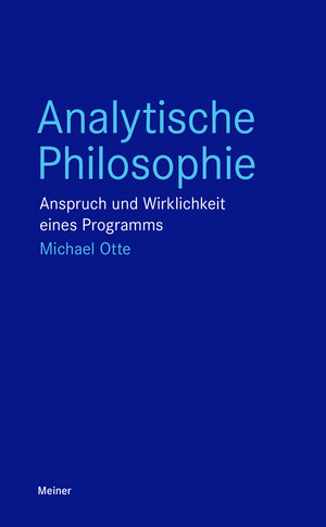 Buchcover Analytische Philosophie | Michael Otte | EAN 9783787338269 | ISBN 3-7873-3826-8 | ISBN 978-3-7873-3826-9
