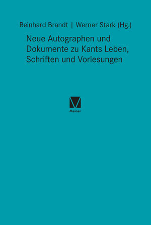 Buchcover Neue Autographen und Dokumente zu Kants Leben, Schriften und Vorlesungen  | EAN 9783787338634 | ISBN 3-7873-3863-2 | ISBN 978-3-7873-3863-4