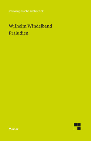 Buchcover Präludien | Wilhelm Windelband | EAN 9783787338771 | ISBN 3-7873-3877-2 | ISBN 978-3-7873-3877-1