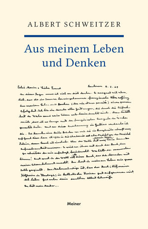 Buchcover Aus meinem Leben und Denken | Albert Schweitzer | EAN 9783787339105 | ISBN 3-7873-3910-8 | ISBN 978-3-7873-3910-5