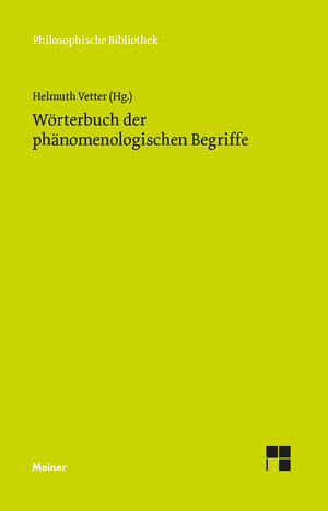 Buchcover Wörterbuch der phänomenologischen Begriffe  | EAN 9783787339136 | ISBN 3-7873-3913-2 | ISBN 978-3-7873-3913-6