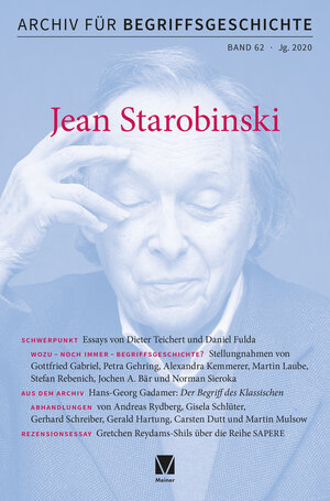 Buchcover Archiv für Begriffsgeschichte. Band 62: Jean Starobinski  | EAN 9783787339549 | ISBN 3-7873-3954-X | ISBN 978-3-7873-3954-9