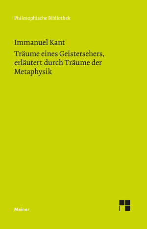 Buchcover Träume eines Geistersehers, erläutert durch Träume der Metaphysik | Immanuel Kant | EAN 9783787339587 | ISBN 3-7873-3958-2 | ISBN 978-3-7873-3958-7