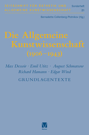 Buchcover Die Allgemeine Kunstwissenschaft (1906-1943). Band 2  | EAN 9783787340200 | ISBN 3-7873-4020-3 | ISBN 978-3-7873-4020-0