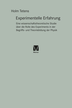Buchcover Experimentelle Erfahrung | Holm Tetens | EAN 9783787340354 | ISBN 3-7873-4035-1 | ISBN 978-3-7873-4035-4