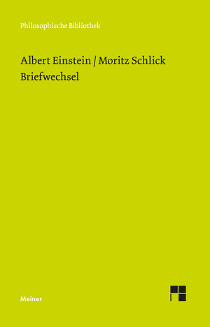 Buchcover Briefwechsel | Moritz Schlick | EAN 9783787341184 | ISBN 3-7873-4118-8 | ISBN 978-3-7873-4118-4