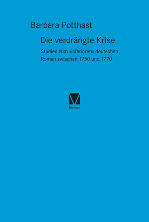 Buchcover Die verdrängte Krise | Barbara Potthast | EAN 9783787341665 | ISBN 3-7873-4166-8 | ISBN 978-3-7873-4166-5