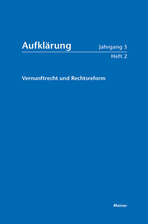 Buchcover Aufklärung, Band 3/2: Vernunftrecht und Rechtsreform  | EAN 9783787341740 | ISBN 3-7873-4174-9 | ISBN 978-3-7873-4174-0