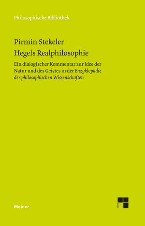 Buchcover Hegels Realphilosophie | Pirmin Stekeler | EAN 9783787342402 | ISBN 3-7873-4240-0 | ISBN 978-3-7873-4240-2