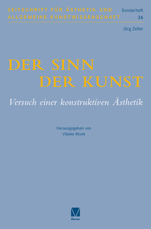 Buchcover Der Sinn der Kunst | Jörg Zeller | EAN 9783787342532 | ISBN 3-7873-4253-2 | ISBN 978-3-7873-4253-2