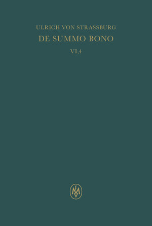 Buchcover De summo bono, liber VI, tractatus 4, 16 – 5, 1. Index rerum notabilium | Ulrich von Straßburg | EAN 9783787343102 | ISBN 3-7873-4310-5 | ISBN 978-3-7873-4310-2
