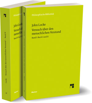 Buchcover Versuch über den menschlichen Verstand. Band 1+2 | John Locke | EAN 9783787344413 | ISBN 3-7873-4441-1 | ISBN 978-3-7873-4441-3