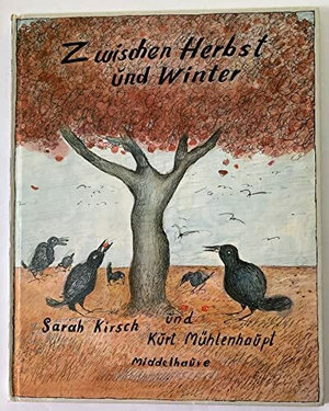 Buchcover Zwischen Herbst und Winter | Sarah Kirsch | EAN 9783787691548 | ISBN 3-7876-9154-5 | ISBN 978-3-7876-9154-8