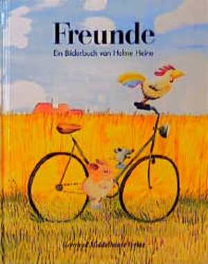 Buchcover Freunde | Helme Heine | EAN 9783787693801 | ISBN 3-7876-9380-7 | ISBN 978-3-7876-9380-1