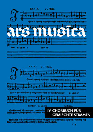 Ars musica. Ein Musikwerk für Höhere Schulen: Ars Musica: Chorbuch für gemischte Stimmen. Band 4. Chor.: Chorbuch für gemischte Stimmen. Ein Musikwerk für höhere Schulen: BD 4