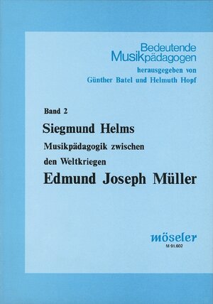 Buchcover Edmund Joseph Müller | Siegmund Helms | EAN 9783787736027 | ISBN 3-7877-3602-6 | ISBN 978-3-7877-3602-7