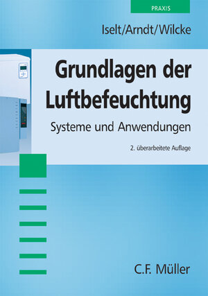 Grundlagen der Luftbefeuchtung: Systeme und Anwendungen