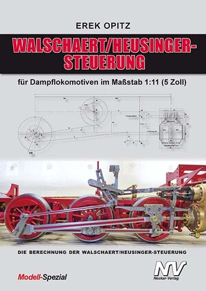 Buchcover WALSCHAERT/HEUSINGER-STERUERUNG | Erek Opitz | EAN 9783788311292 | ISBN 3-7883-1129-0 | ISBN 978-3-7883-1129-2