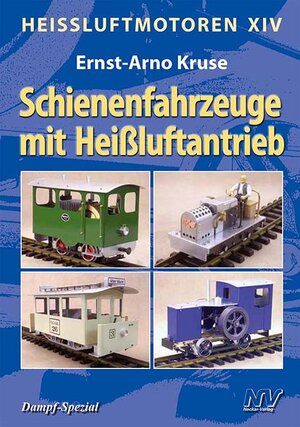 Buchcover Heissluftmotoren / Heißluftmotoren XIV | Ernst-Arno Kruse | EAN 9783788316341 | ISBN 3-7883-1634-9 | ISBN 978-3-7883-1634-1